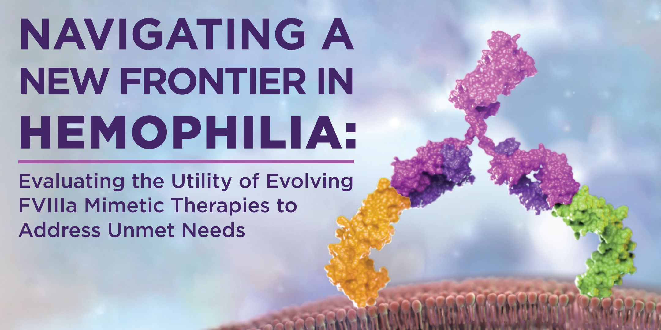 Navigating a New Frontier in Hemophilia